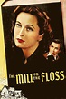 ‎The Mill on the Floss (1937) directed by Tim Whelan • Reviews, film ...