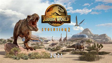 ‘jurassic World Evolution 2 Announced At Summer Game Fest Coming In