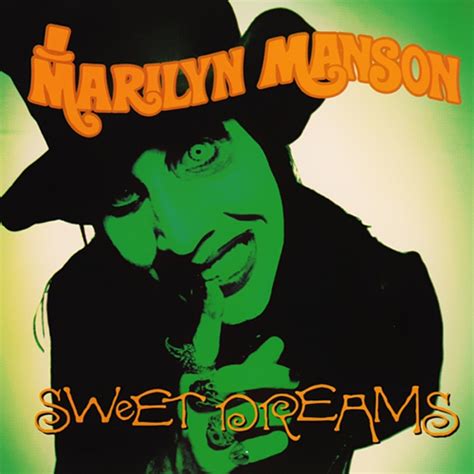 For the live bootleg recorded on january 23rd, 1999 see sweet dreams (1999). Marilyn Manson - Sweet Dreams (Are Made Of This) Lyrics ...