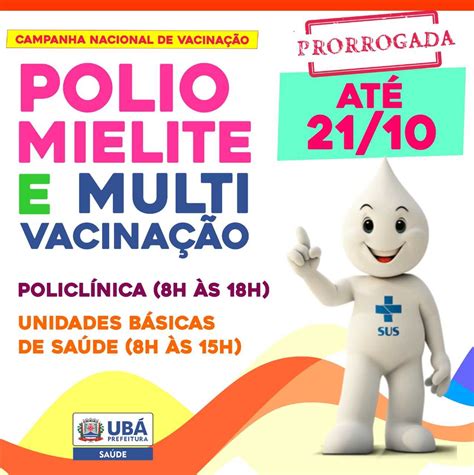 prefeitura municipal de ubá campanha de vacinação contra pólio é prorrogada até 21 de outubro