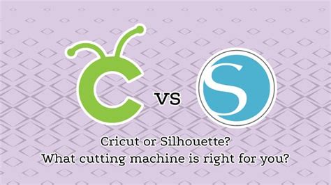 Cricut Vs Silhouette Which Craft Cutter Should You Buy Snip To It