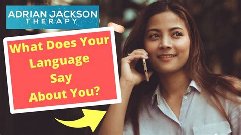 The Power Of Language What Your Words Say About You Youtube