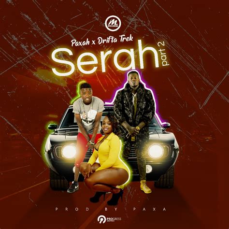 Paxah Ft Drifta Trek Serah Remix Afrofire