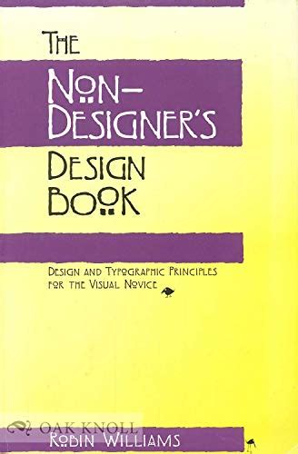 The Non Designers Design Book Design And Typographic Principles For