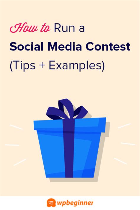 How To Run A Social Media Contest To Grow Your Site Best Practices Social Media Contests