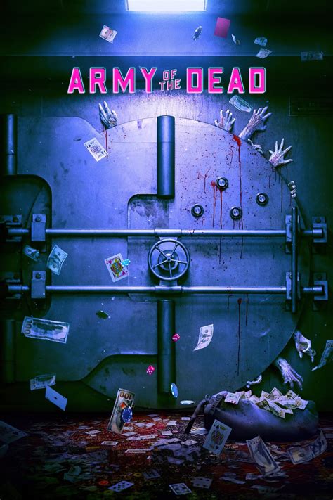 Army Of The Dead 2021 Posters — The Movie Database Tmdb