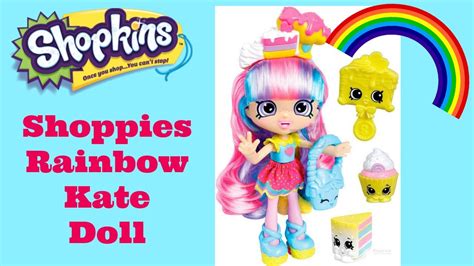 Shopkins Shoppies Doll 2 Rainbow Kate Toys Galaxy Youtube