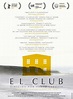 El Club - Película 2015 - SensaCine.com