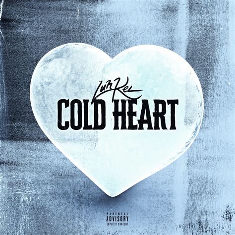 i m listening to cold heart by luh kel on pandora cold i need you love just hold me