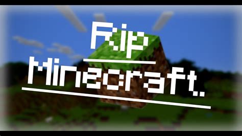 Rest In Peace Minecraft Youtube