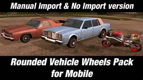 GTA SA Android Rounded Vehicle Wheels Pack [Mod Showcase]  YouTube