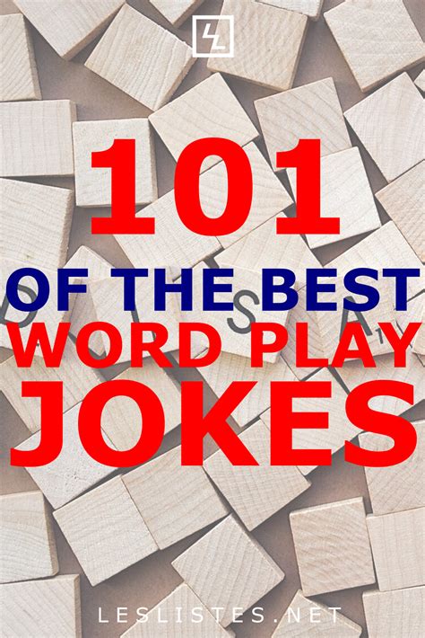 Top 101 Word Play Jokes That Will Make You Lol Les Listes One Liner