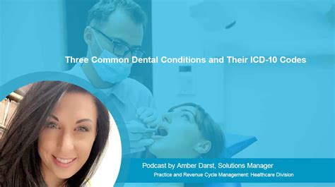 3 Common Dental Conditions And Their Icd 10 Codes