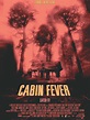 Cabin Fever Pictures - Rotten Tomatoes