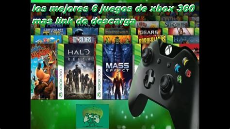 Top 6 Los Mejores Juego De Xbox 360 Mas Link De Descarga Youtube