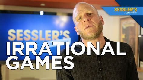 On Irrational Games And The Challenges Of Aaa Sesslers Something Youtube