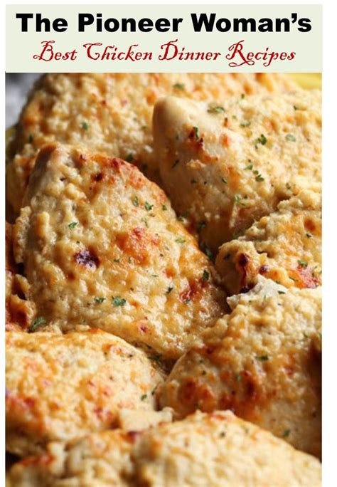 Place chicken in baking dish and spread mayonnaise mixture over each piece. The Pioneer Woman's Best Chicken Dinner Recipes | Chicken ...