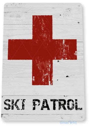 Tin Sign Ski Patrol Skiing Slopes Lodge Rescue Lift Metal Sign Decor