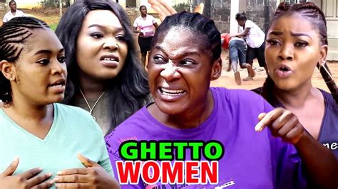 ghetto women full movie mercy johnson 2020 latest nigerian nollywood movie full hd youtube