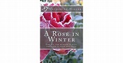 A Rose in Winter by Catherine Miller