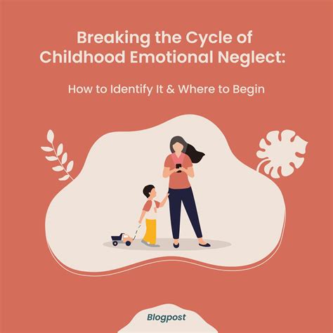 Breaking The Cycle Of Childhood Emotional Neglect By Amina Samaha