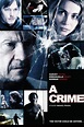 A Crime (2006) — The Movie Database (TMDB)