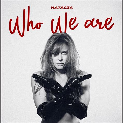 Natasza Who We Are Lyrics Genius Lyrics