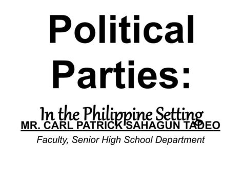 Political Parties In The Philippine Setting Ppt