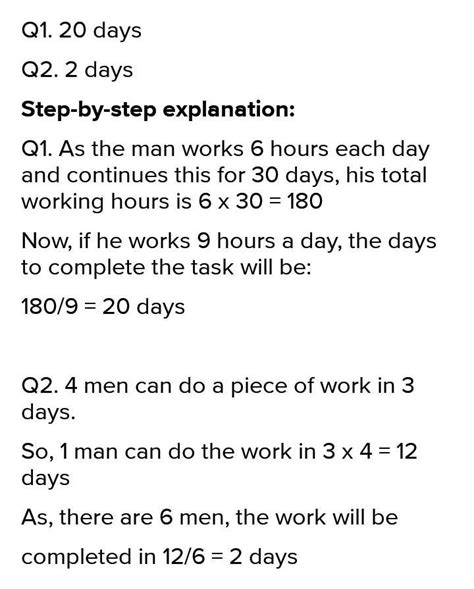 q1 a men works a work 6 hours a day and completes it in 30 days he works 9 hours a day in how