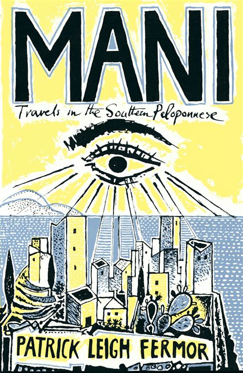 Mani By Patrick Leigh Fermor Books Hachette Australia