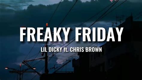 Lil Dicky Freaky Friday Ft Chris Brown Lyrics Video Youtube