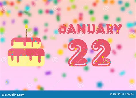 January 22nd Day 22 Of Monthbirthday Greeting Card With Date Of Birth