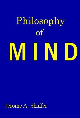 Philosophy Of Mind Kindle Edition By Shaffer Jerome A Politics