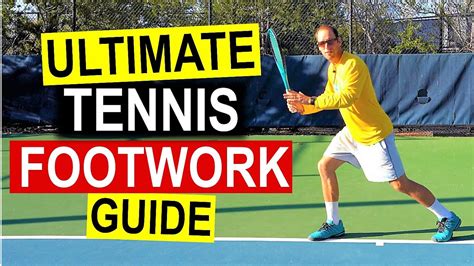 Ultimate Tennis Footwork Guide Beginner Tennis Lesson Youtube