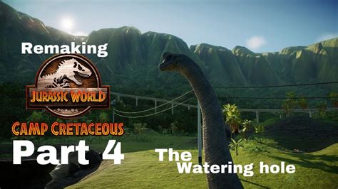 The Watering Hole Remaking Camp Cretaceous In Jurassic World Evolution