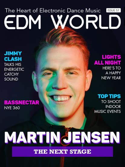Issue 57 Of Edm World Magazine Is Live See Whos Inside