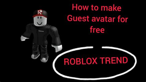 How To Make Guest Avatar Free Roblox Trend Youtube