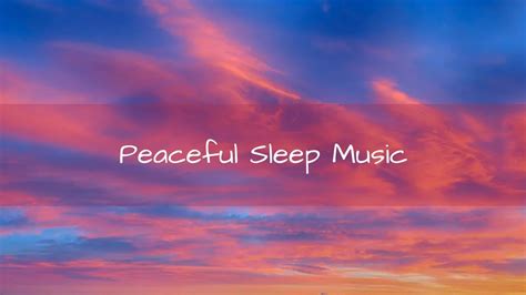 Peaceful Sleep Music Calming Music For Sleeping Sleep Meditation