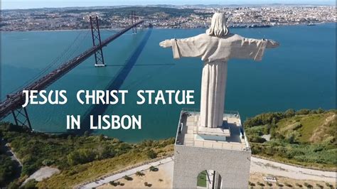 Lisbon Christ The King Statue In Portugal A Copy Of Rio De Janeiros