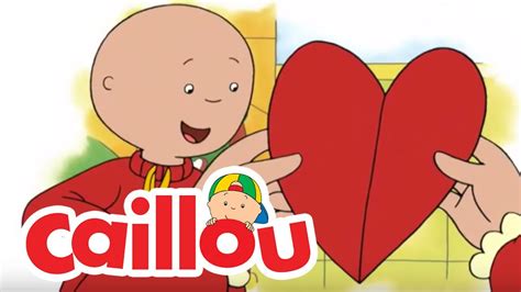 Caillou English Full Episodes Caillou Valentine S