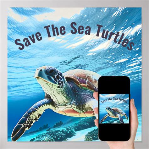 Photo Realistic Sea Turtle Save The Sea Turtle Poster Zazzle