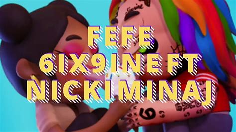 6ix9ine fefe ft nicki minaj lyrics youtube