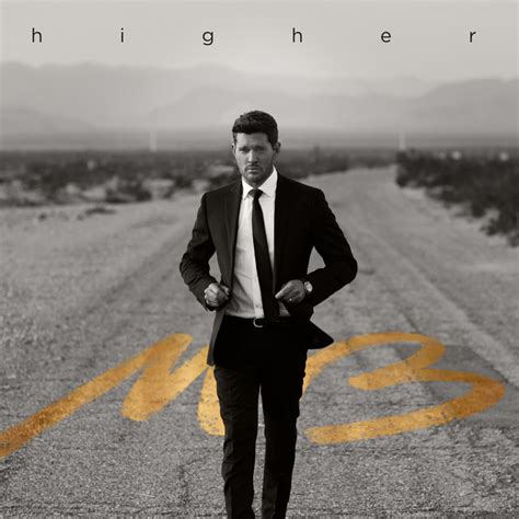 Higher Single By Michael Bublé Spotify