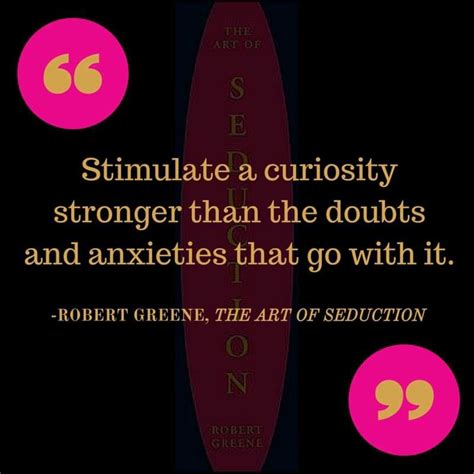 Author Quotes Wise Quotes Motivational Quotes Art Of Seduction