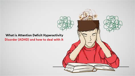 Attention Deficit Hyperactivity Disorder And Dealing It