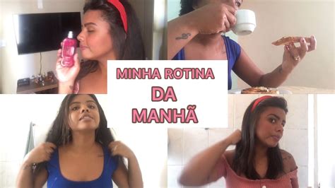 MINHA ROTINA DA MANHÃ YouTube