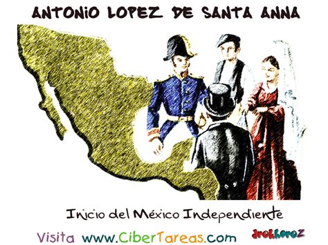 Inicio Del México Independiente Santa Anna Cibertareas