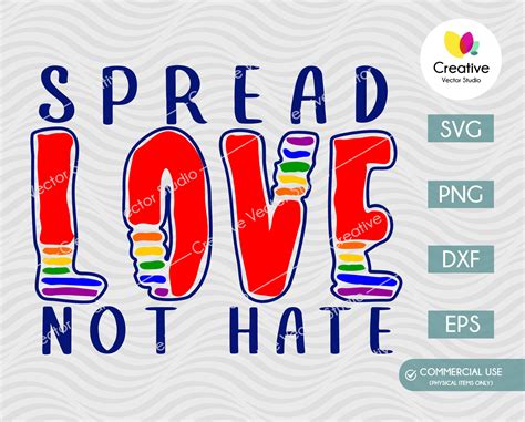 Spread Love Not Hate Svg Png Dxf Eps Creative Vector Studio