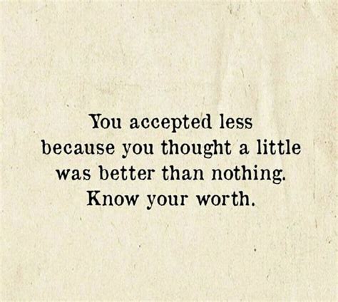 109 Exclusive Know Your Worth Quotes To Make You Greatest Bayart
