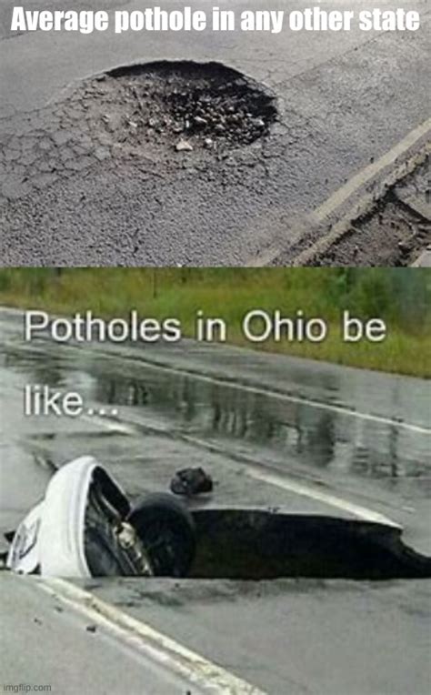 Potholes Imgflip